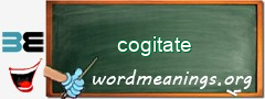 WordMeaning blackboard for cogitate